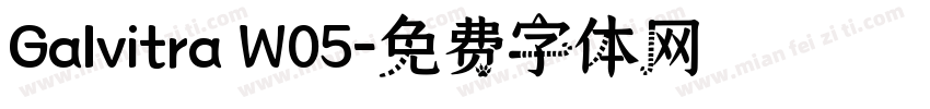 Galvitra W05字体转换